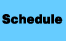 Schedule